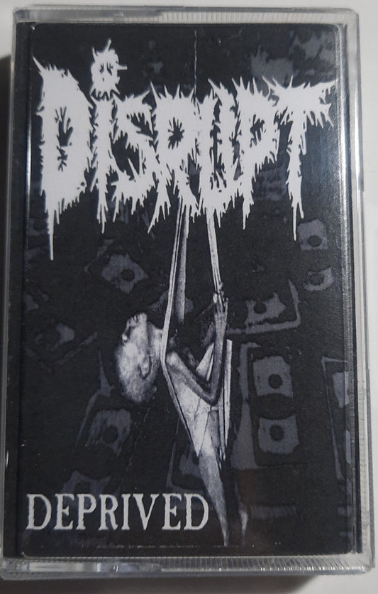 Disrupt - "Deprived" cassette