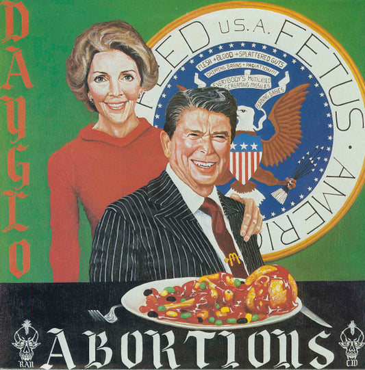 Dayglo Abortions - "Feed Us A Fetus" LP