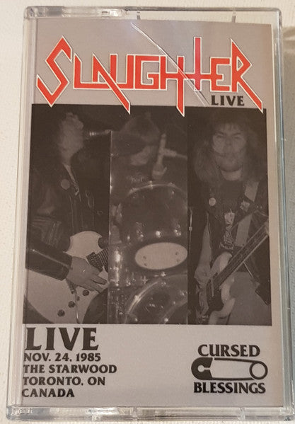 Slaughter - "Live Nov. 24 1985 The Starwood" cassette