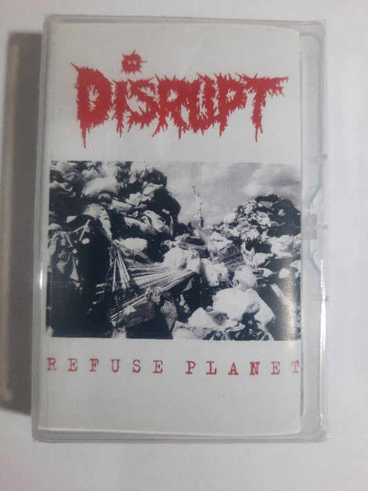 Disrupt - "Refused Planet" cassette