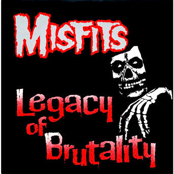 Misfits - "Legacy Of Brutality" LP