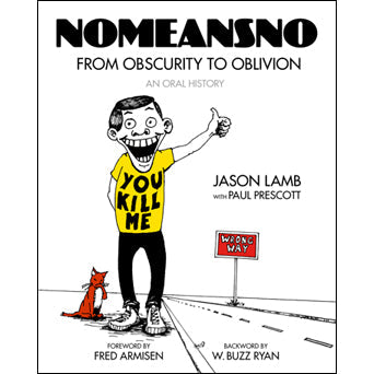 Jason Lamb / Paul Prescott - "NoMeansNo: From Obscurity To Oblivion; An Oral History" - Book