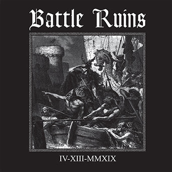 Battle Ruins - "IV-XIII-MMXIX" 10-inch (Colour Vinyl Import)