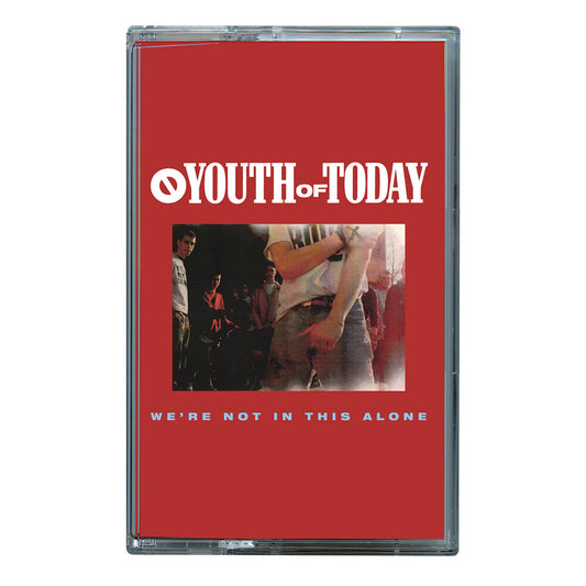 Youth Of Today - "We're Not In This Alone" Cassette