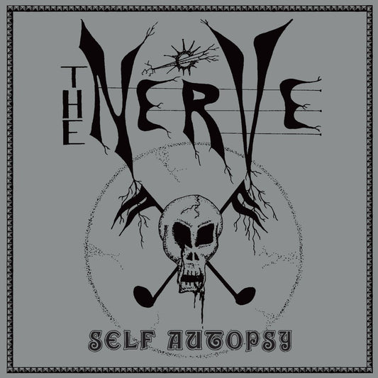The Nerve - "Self Autopsy" LP