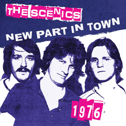 Scenics - "New Part In Town" LP