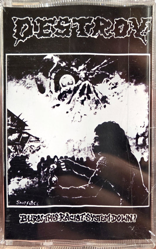 Destroy - "Burn This System Down" cassette