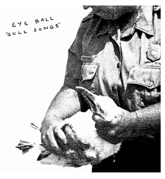 Eye Ball - "Gull Songs" 12-inch