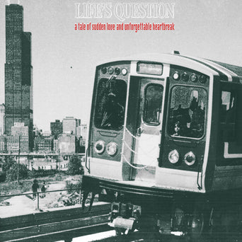 Life's Question - "A Tale Of Sudden Love And Unforgettable Heartbreak" - 12-Inch EP (Color Vinyl)