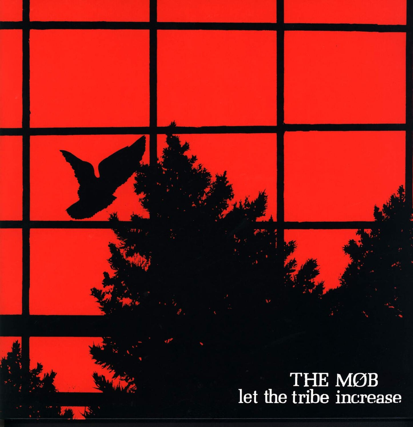 The Mob - "Let The Tribe Increase" LP