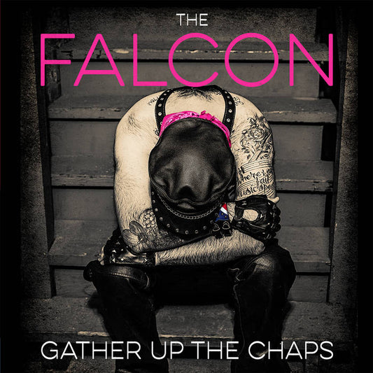 The Falcon - "Gather Up The Chaps" LP