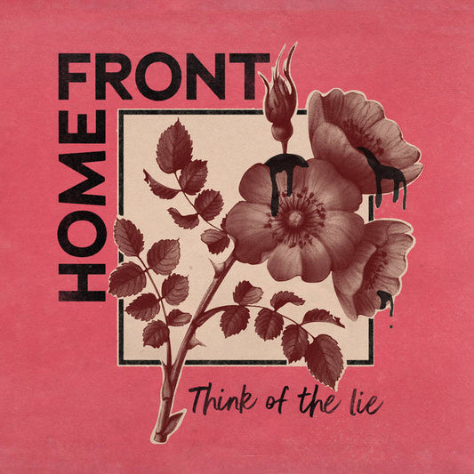 Home Front - "Think of the Lie" 12-inch