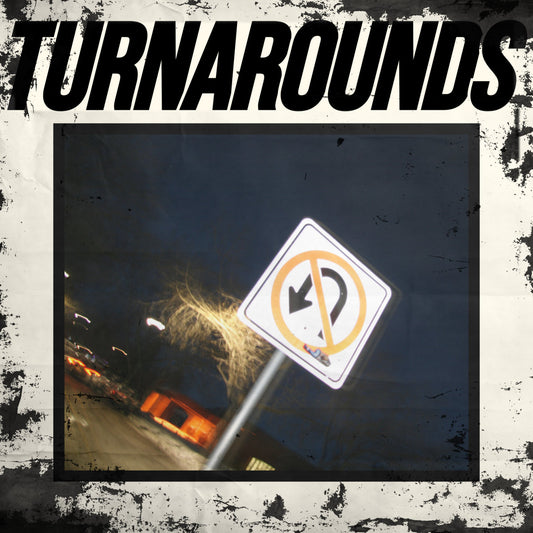 Turnarounds - "Turnarounds" LP