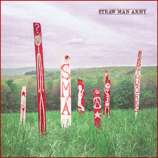 Straw Man Army - "Earthworks" LP