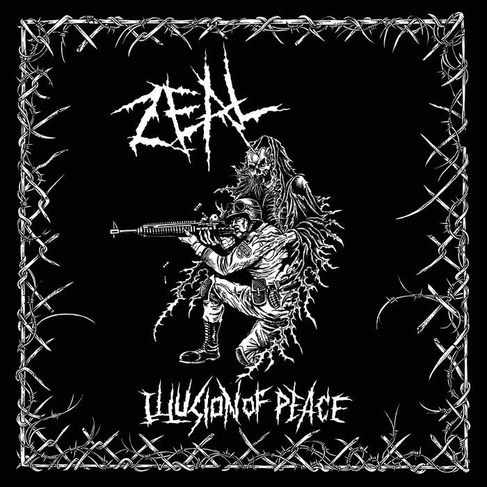 Zeal - "Illusion of Peace" LP