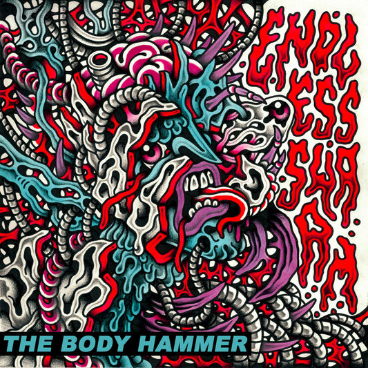 Endless Swarm - "The Body Hammer" 12-inch