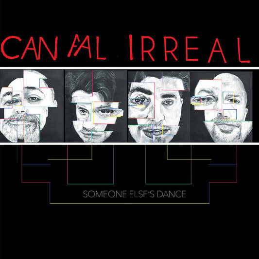 Canal Irreal - "Someone Else's Dance" LP