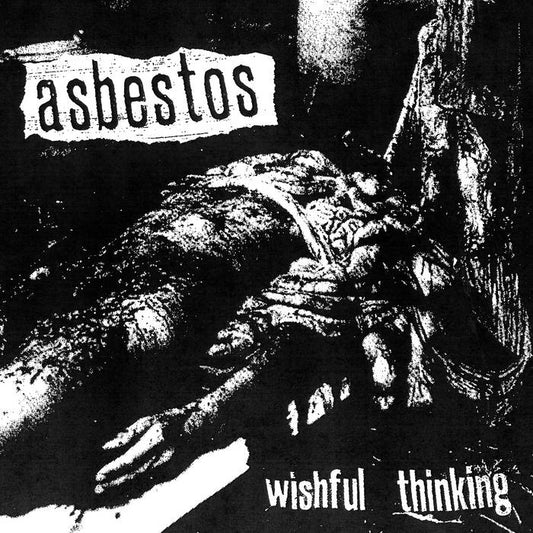 Asbestos - "Wishful Thinking" 7-inch