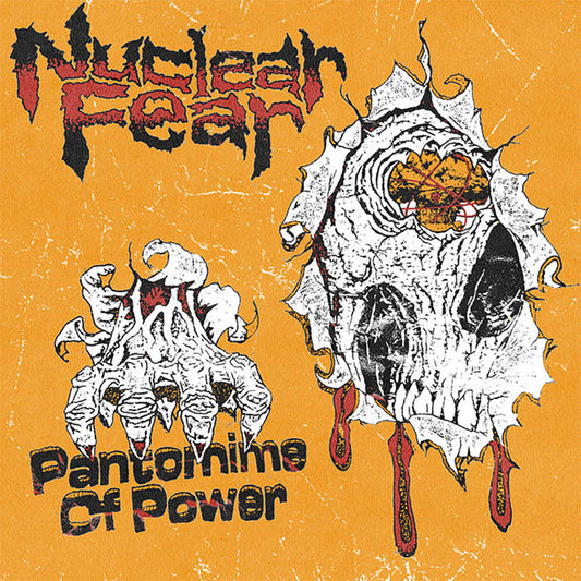 Nuclear Fear - "Pantomime Of Power" 7-inch