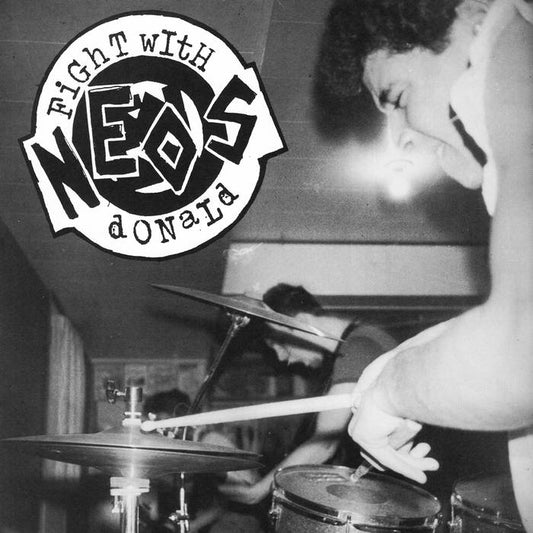 Neos - "Fight With Donald" 7-inch