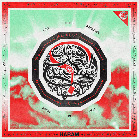 Haram - "ليش الجنة بيتبلش في الجهنم؟ Why Does Paradise Begin in Hell" 12-inch
