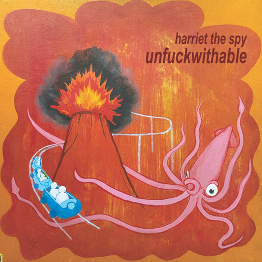 Harriet The Spy - "Unfuckwithable" LP