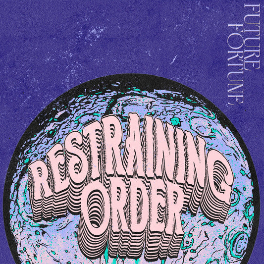 Restraining Order - "Future Fortune" LP (Sweetart colored vinyl)