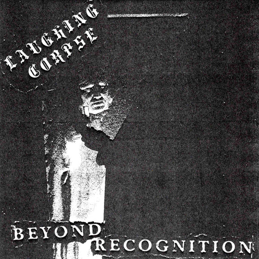 Laughing Corpse - "Beyond Recognition" 7-inch