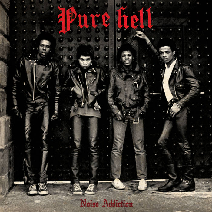 Pure Hell - "Noise Addiction" LP