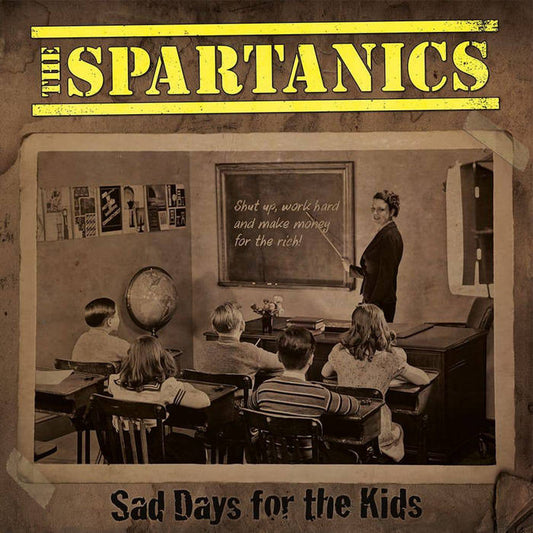 The Spartanics - "Sad Days for the Kids" LP