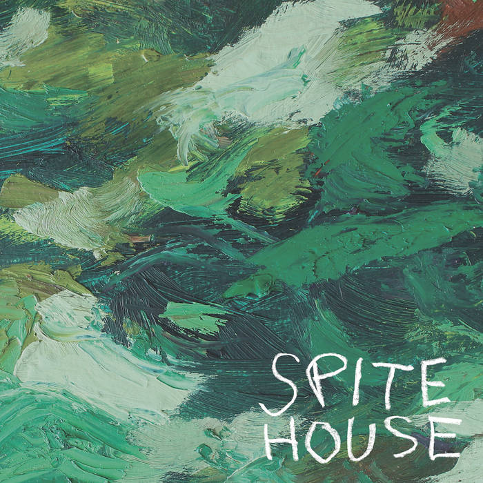 Spite House - "Spite House" LP