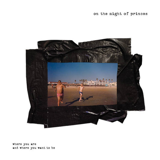 On The Might Of Princes - "Where You Are.." LP