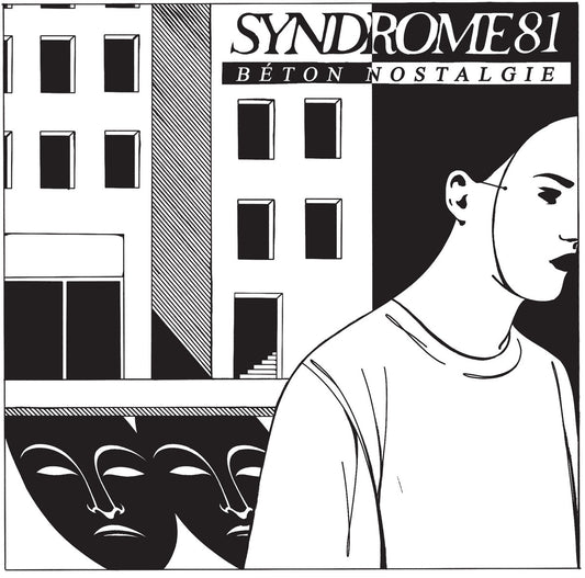 Syndrome 81 - "Beton Nostalgie" LP