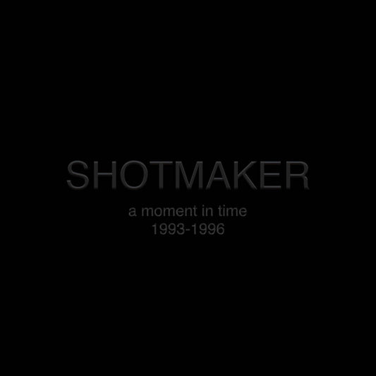 Shotmaker - "A Moment In Time 1993 To 1996" 3xLP Box Set