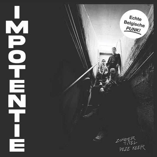 Impotentie - "Zonder Titel Deze Keer" LP