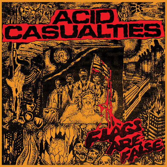 Acid Casualties - "Flags Are False" LP