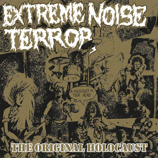 Extreme Noise Terror - "The Original Holocaust" 12-inch
