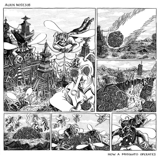 Alien Nosejob - “How a Mosquito Operates” LP