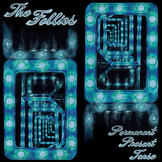 The Follies - "Permanent Present Tense" 12-Inch
