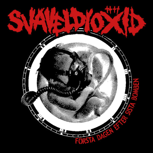 Svaveldioxid - "Första Dagen Efter Sista Bomben" LP