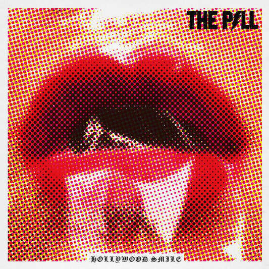 The Pill - "Hollywood Smile" 12-Inch