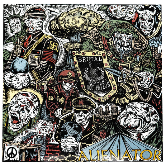 Alienator - "Brutal Occupation" 7-inch