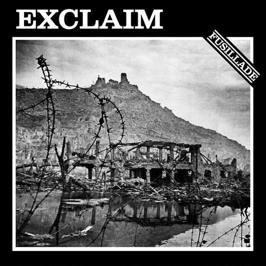 Exclaim - "Fusillade" 12-inch