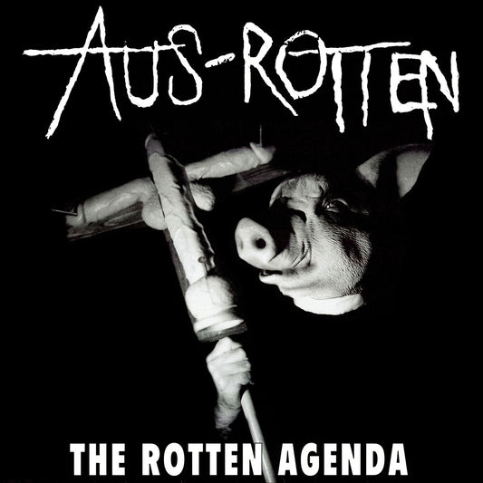 Aus Rotten - "The Rotten Agenda" LP