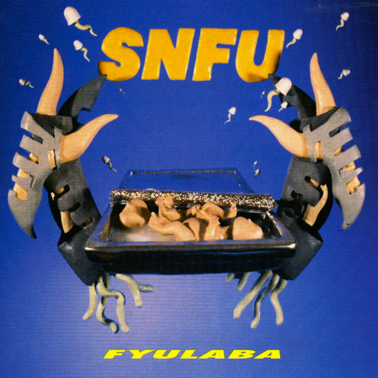SNFU - "FYULABA" LP