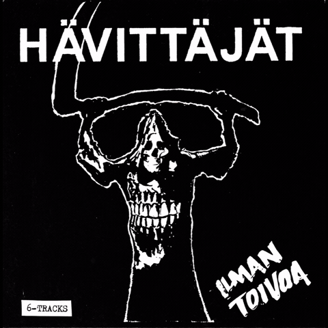 Hävittäjät - "Ilman Toivoa" 7-inch