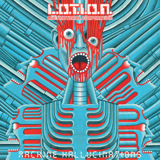 L.O.T.I.O.N. Multinational Corporation - "Machine Hallucinations" 12-inch