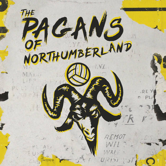 The Pagans Of Northumberland - "S/T" LP