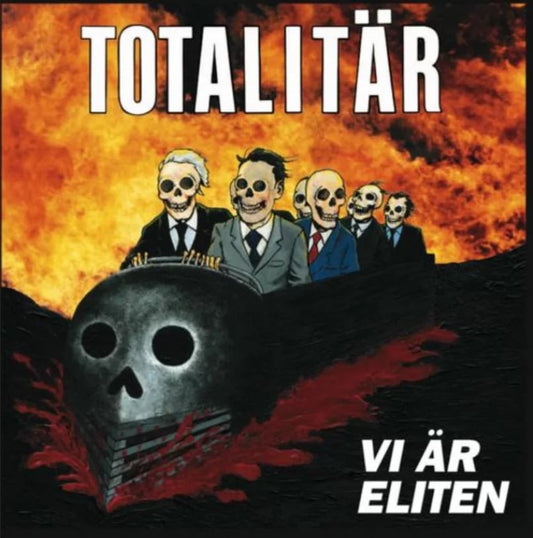 Totalitär - "Vi Är Eliten" LP