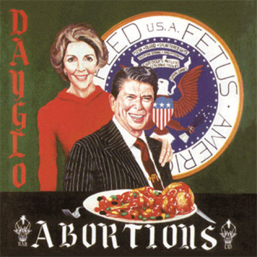 Dayglo Abortions - "Feed Us A Fetus" LP